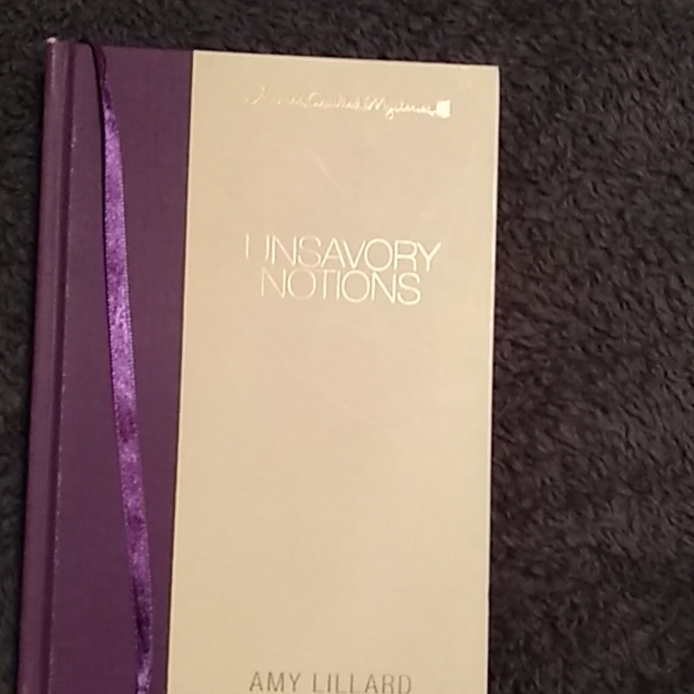 Annie's Quilted Mysteries UNSAVORY NOTIONS Lillard